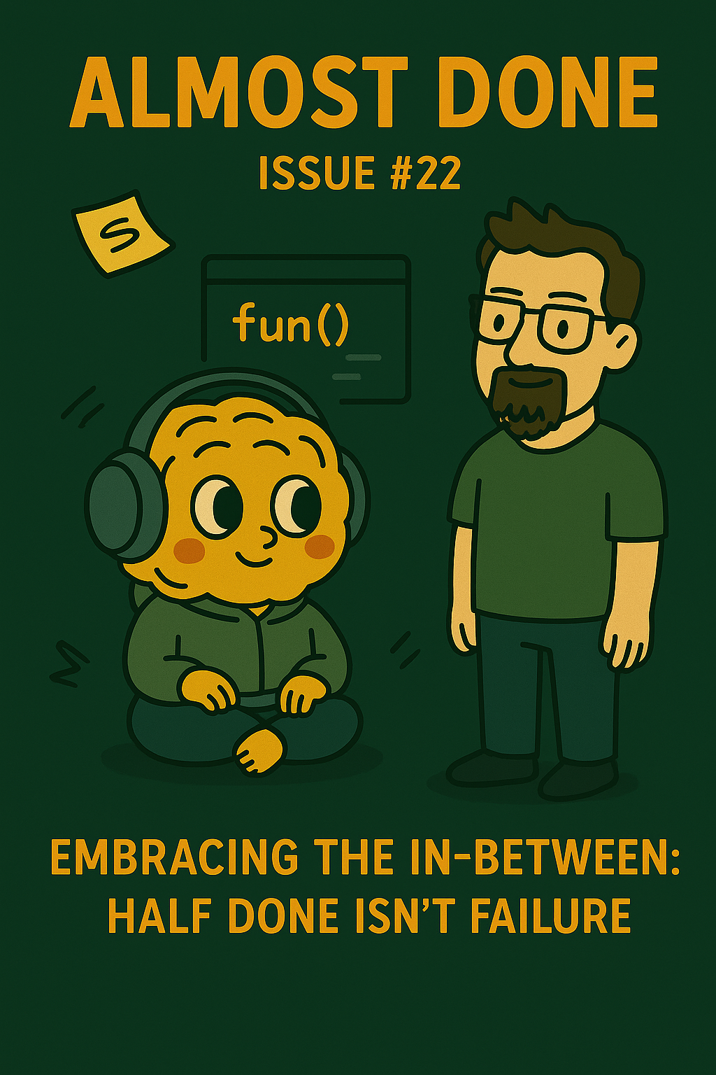 The Half-Done Project